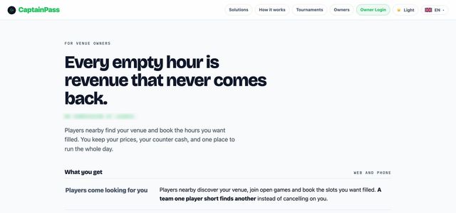 The CaptainPass website’s page for venue owners, in English: "Every empty hour is revenue that never comes back." above the first item of what owners get.